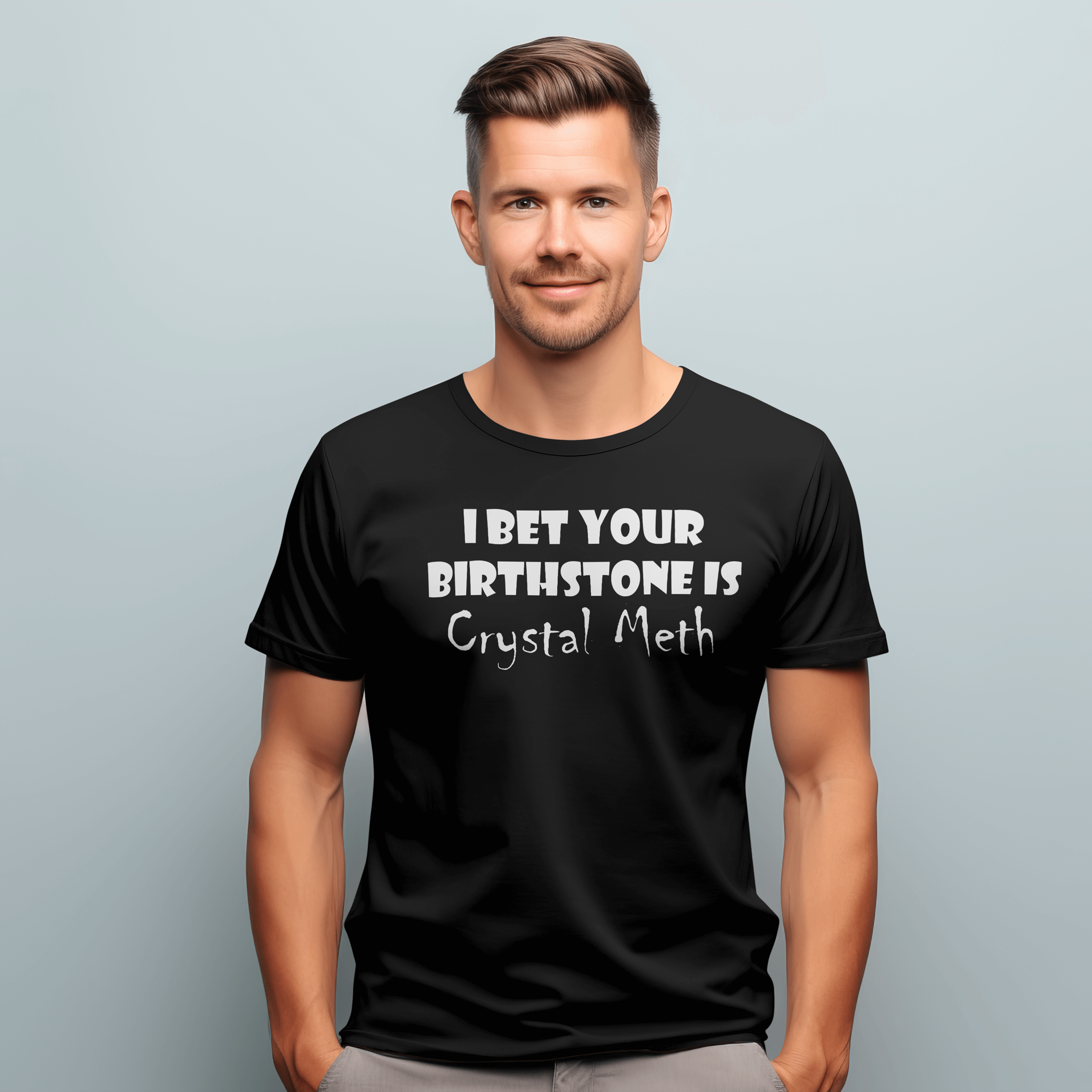 Lifestyle Front view black Birthstone Crystal Meth T-Shirt  Funny Sarcastic 