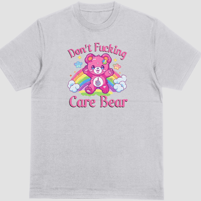 Front View Gray Don't Fcking Care Bear T-Shirt