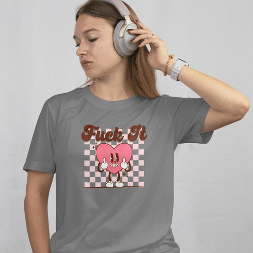 Front view - Front View- Gray Fck It Black T-Shirt Sarcastic When Love's Done Playing Nice